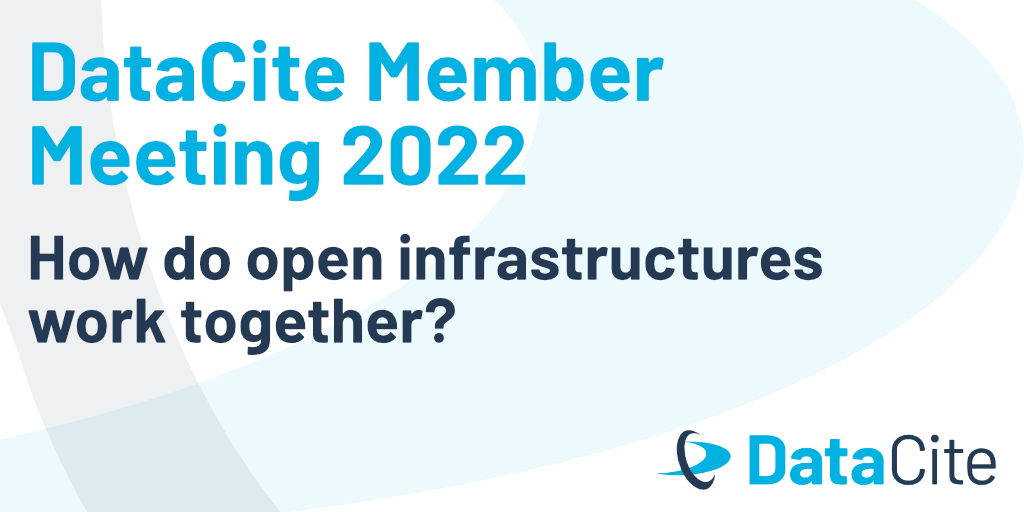 DataCite Member Meeting 2022 – How do open PID services work together?